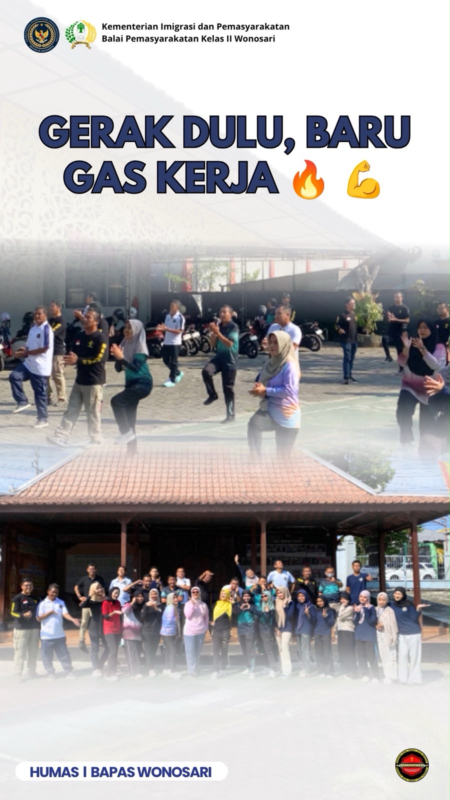 GERAK DULU BARU GAS KERJA
